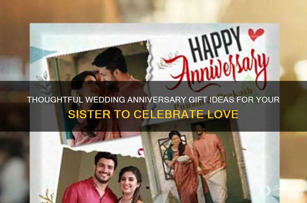 what is the best wedding anniversary gift for sister