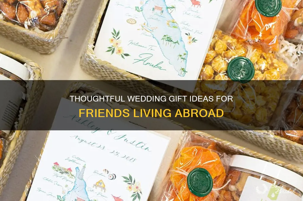 what is the best wedding gift for overseas friends