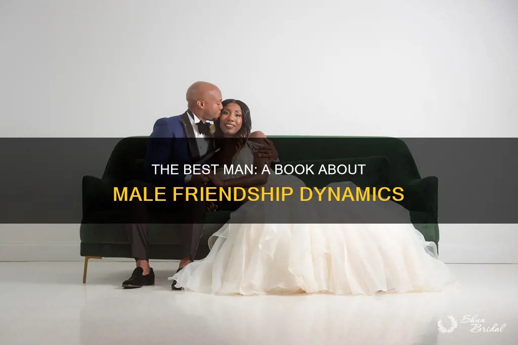 what is the book the best man about