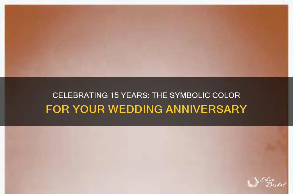 what is the color for 15th wedding anniversary
