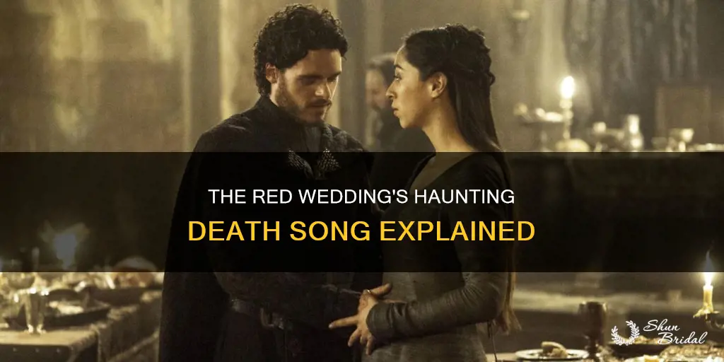 what is the death song at the red wedding
