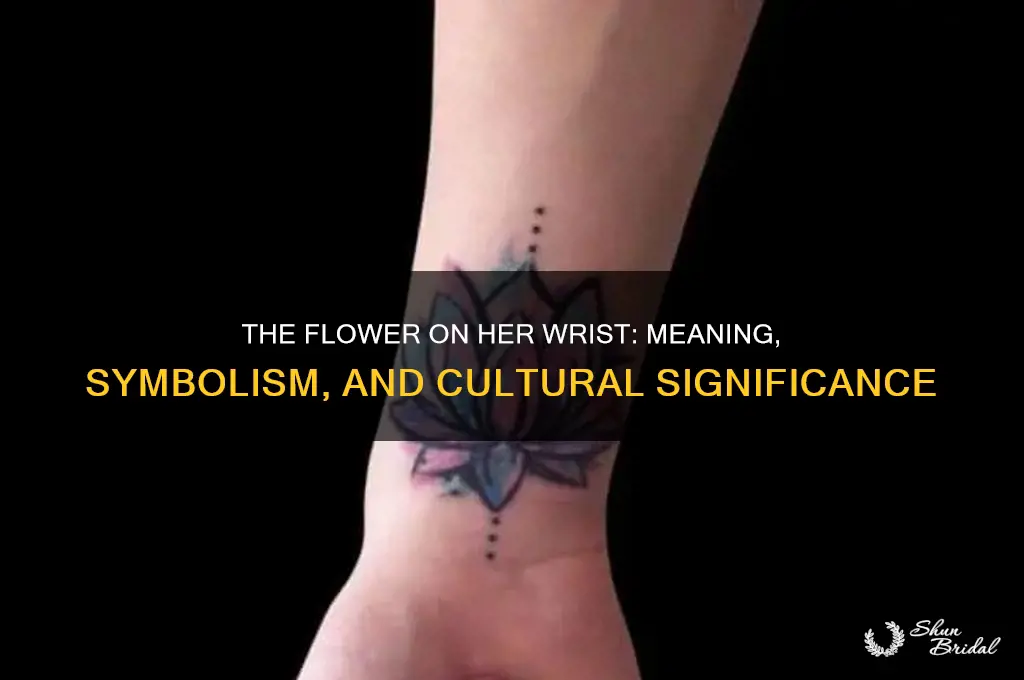 what is the flower on the girls wrist