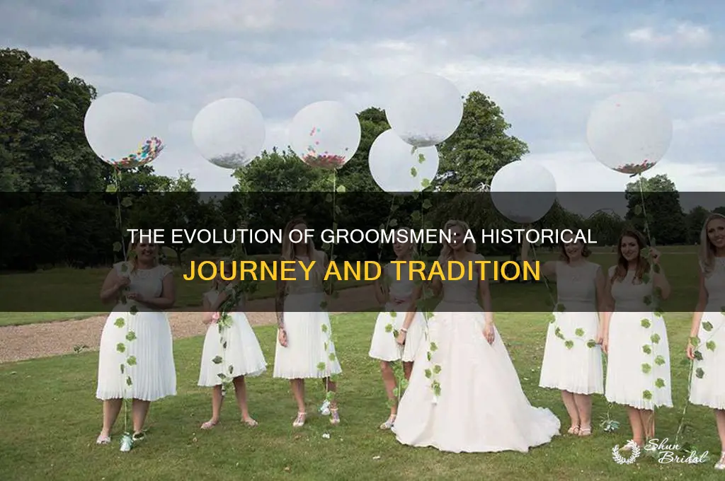 what is the history of groomsmen