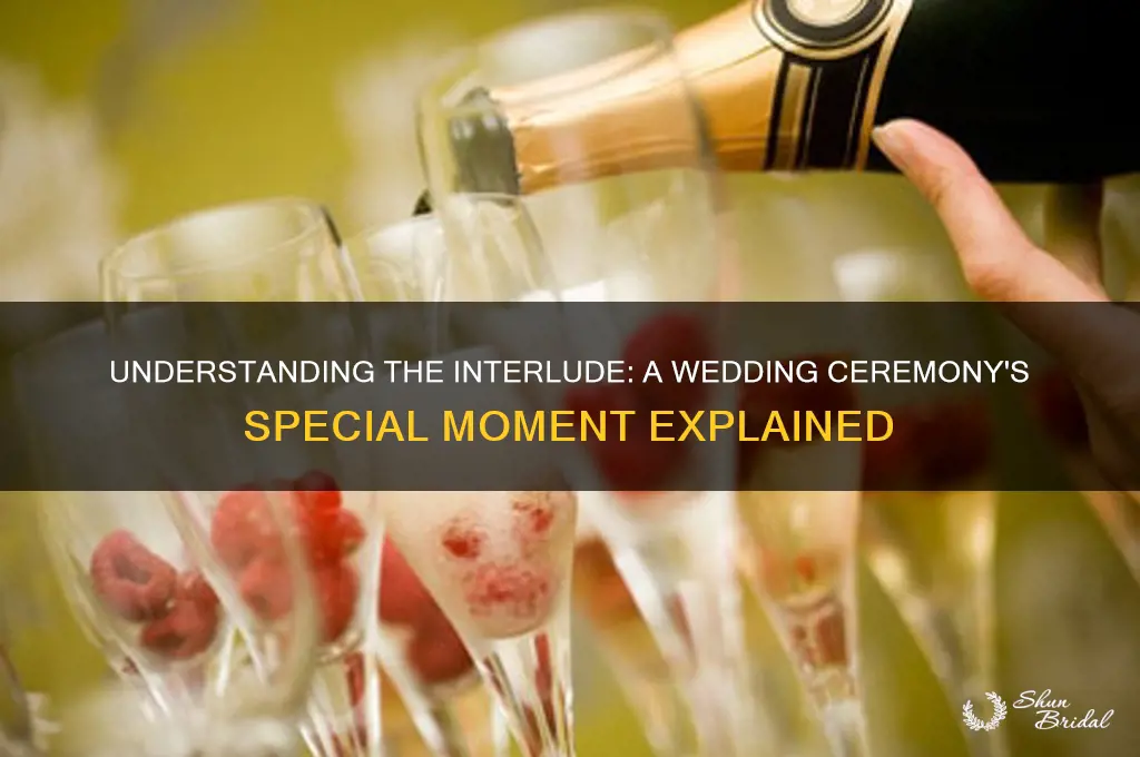 what is the interlude in a wedding ceremony