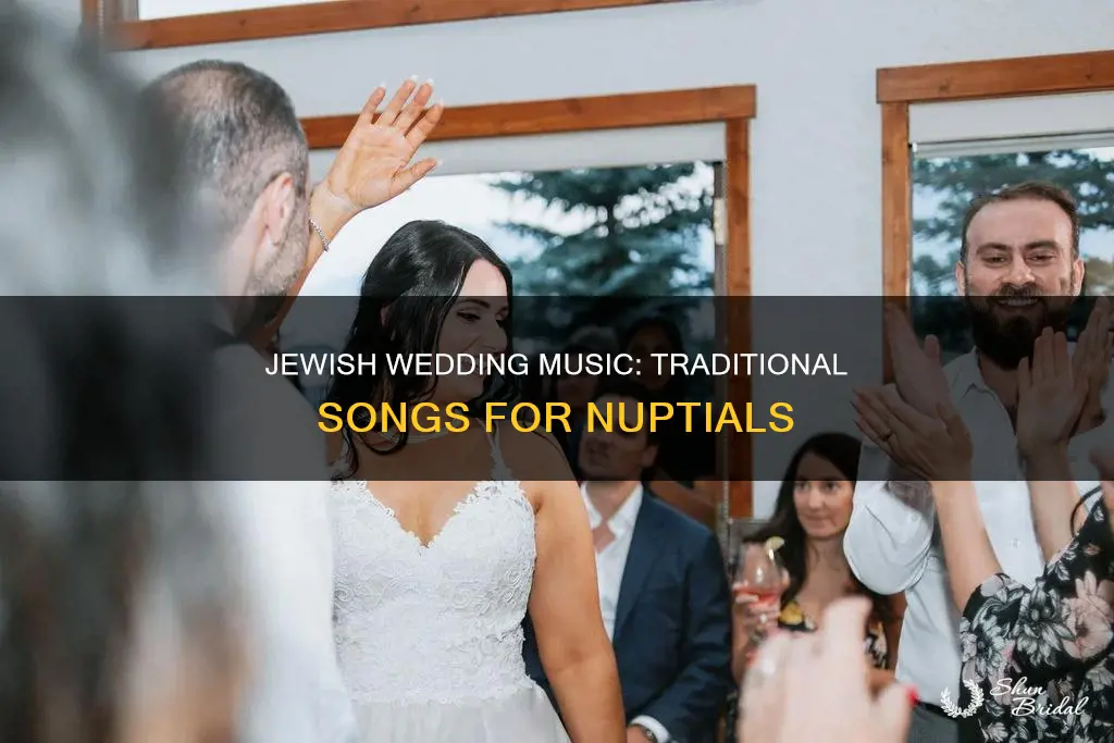 what is the jewish song played at weddings