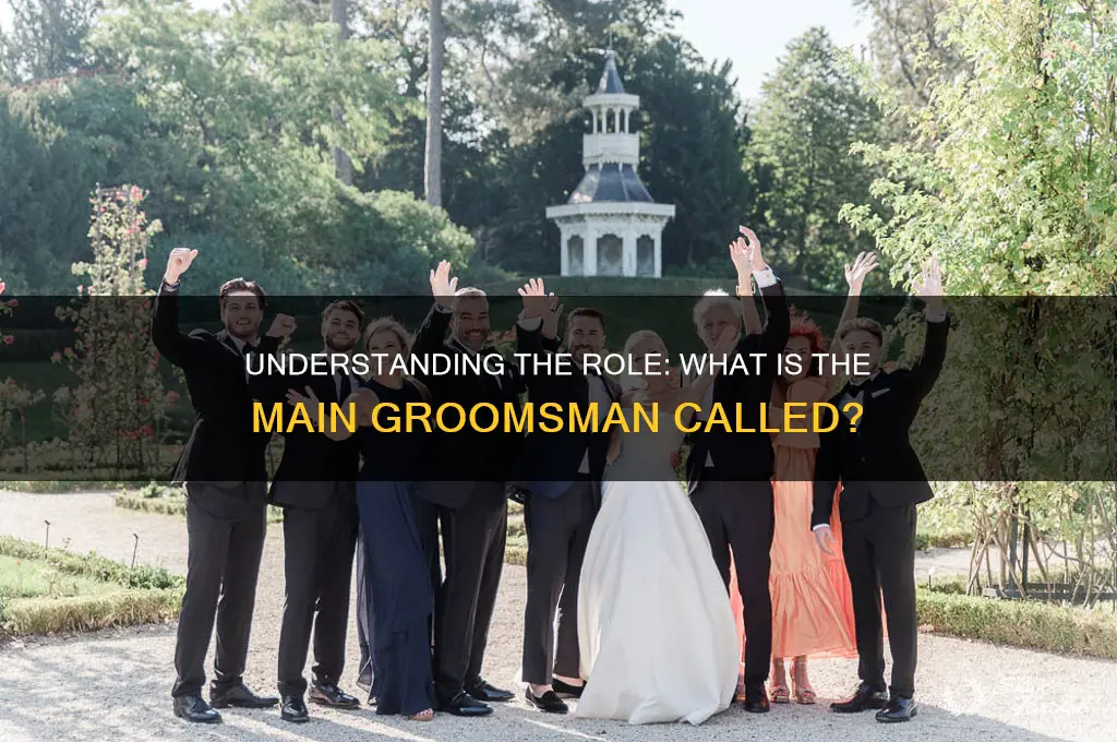 what is the main groomsmen called