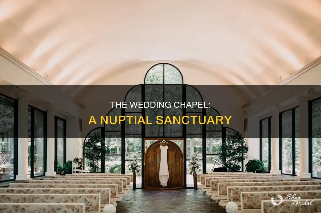 what is the meaning of wedding chapel