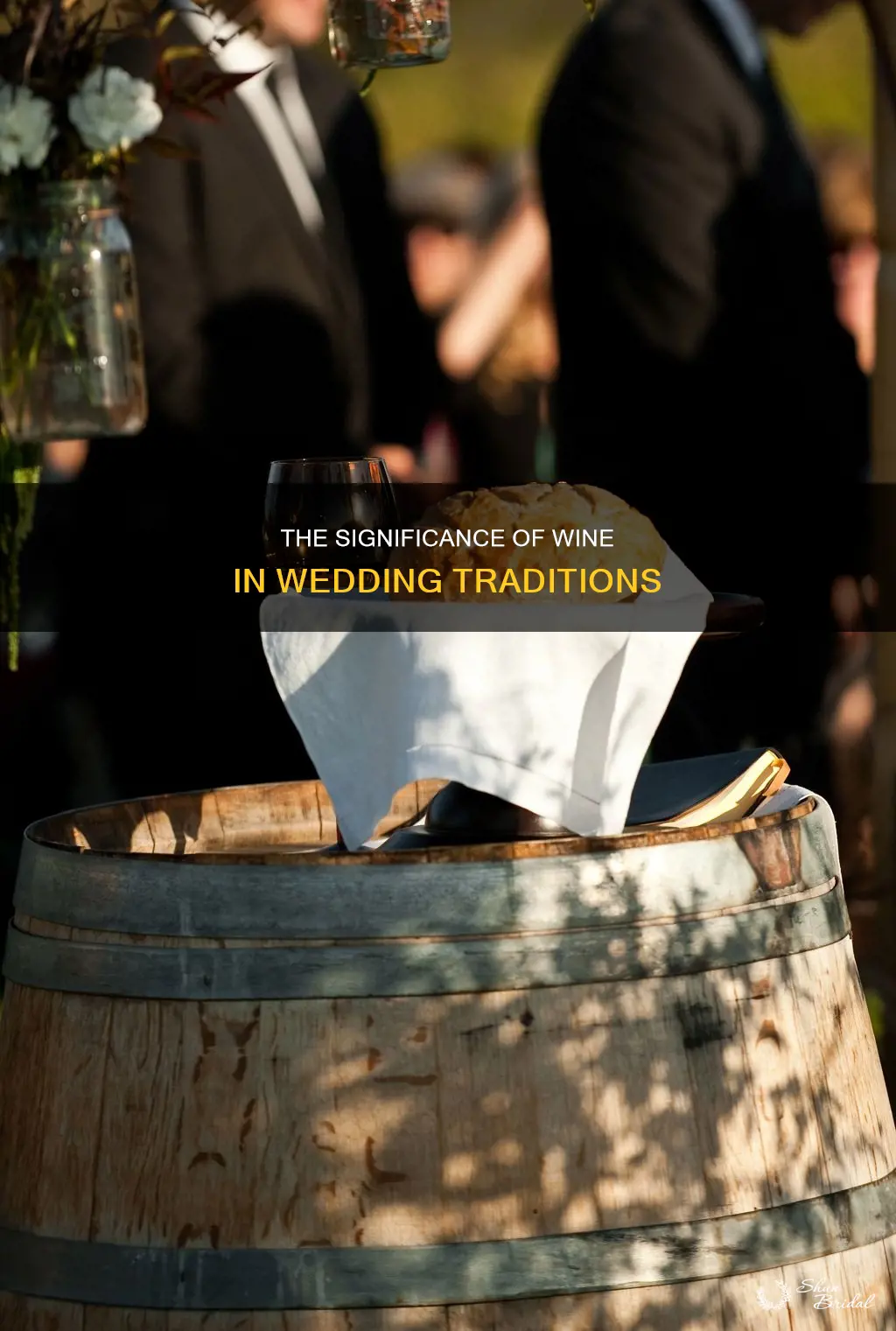 what is the meaning of wine in a wedding