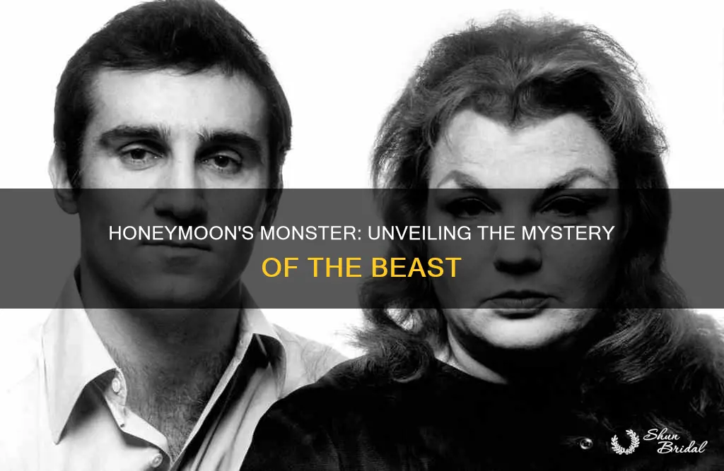 what is the monster in the movie honeymoon