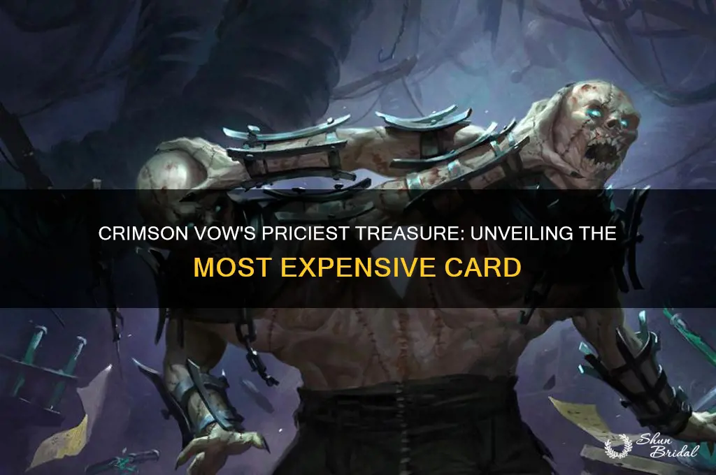 what is the most expensive card in crimson vow