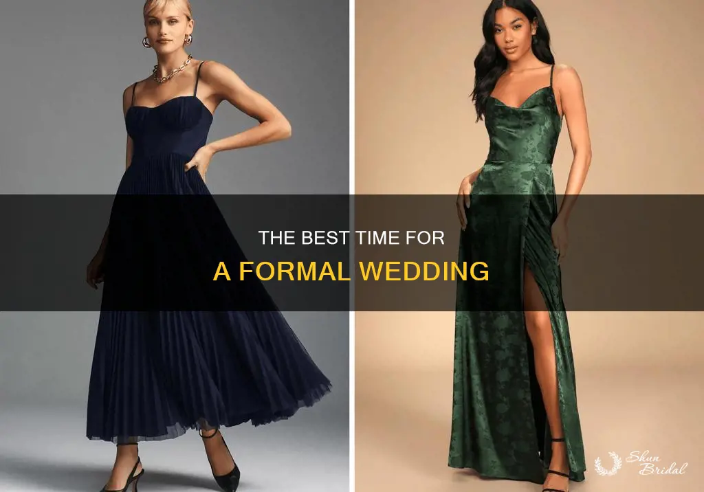 what is the most formal time for a wedding