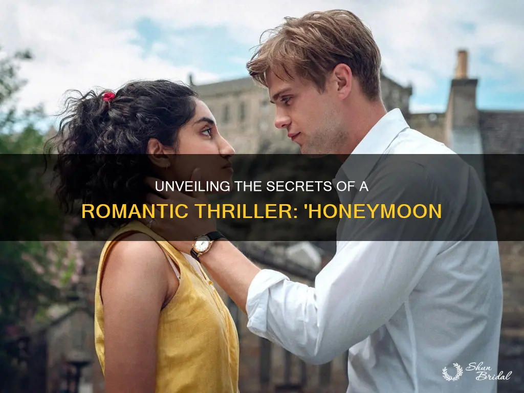 what is the movie honeymoon about