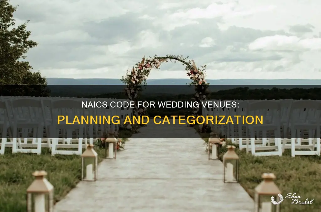 Naics Code For Wedding Venues: Planning And Categorization | ShunBridal