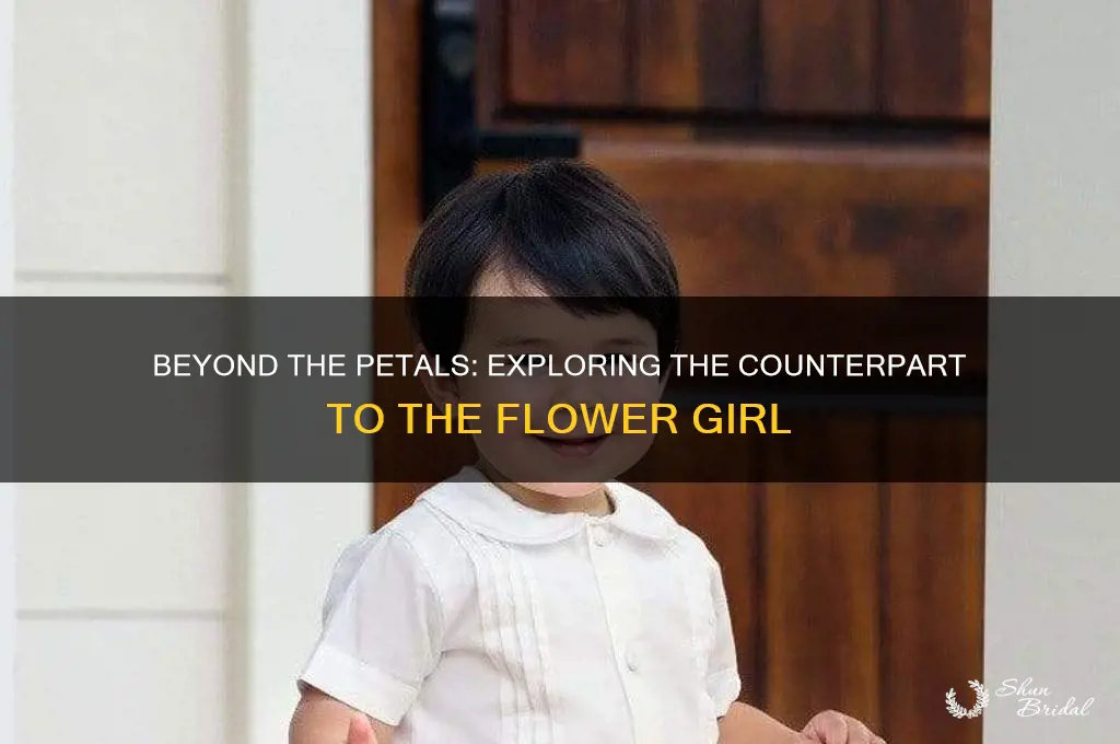 what is the opposite of flower girl