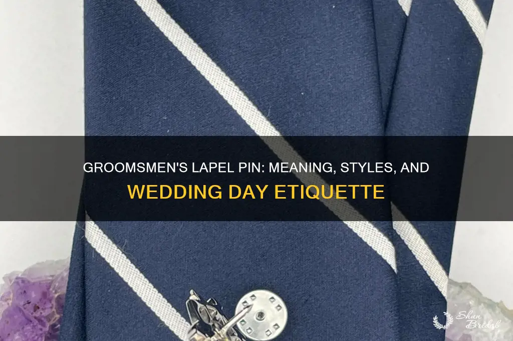 what is the pin the groomsmen wear