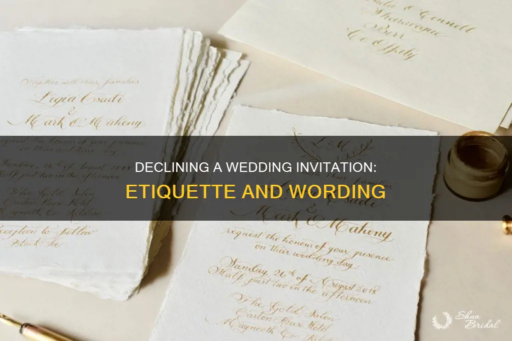 what is the proper wording for declining a wedding invitation