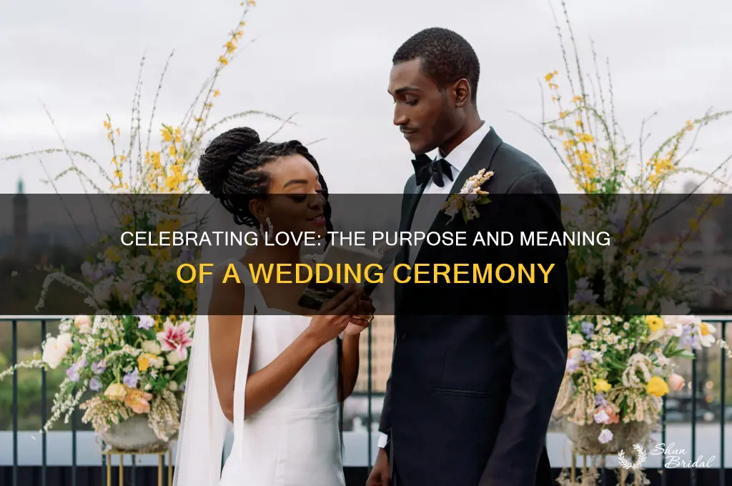what is the purpose of a wedding ceremony