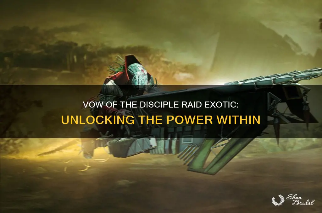 what is the raid exotic for vow of the disciple