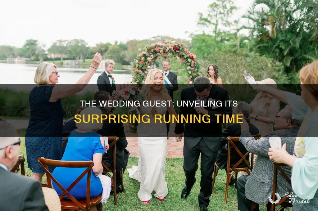 what is the running time for the wedding guest