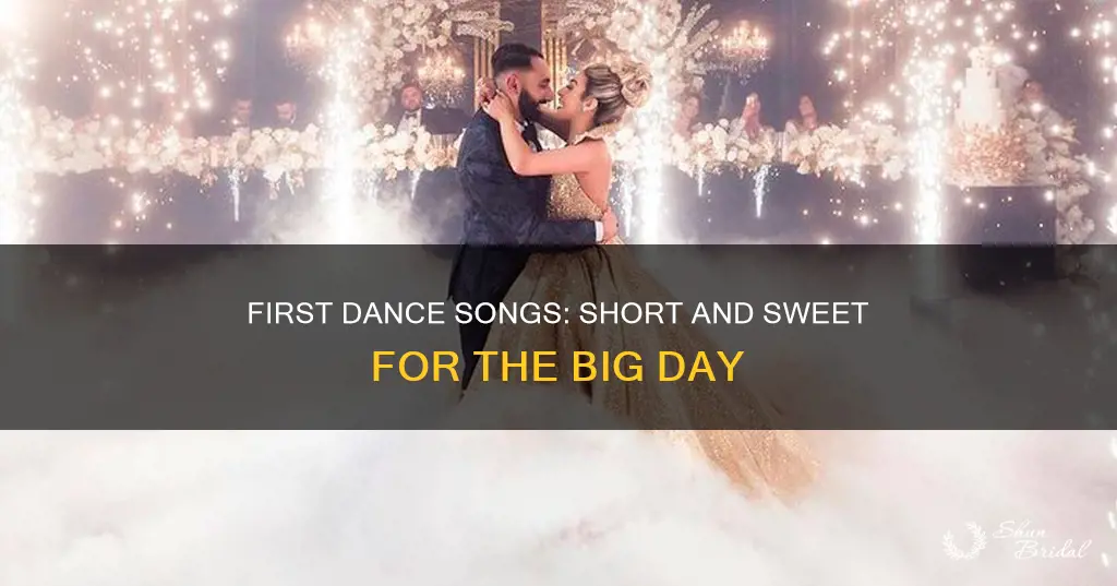 what is the shortest first wedding dance song