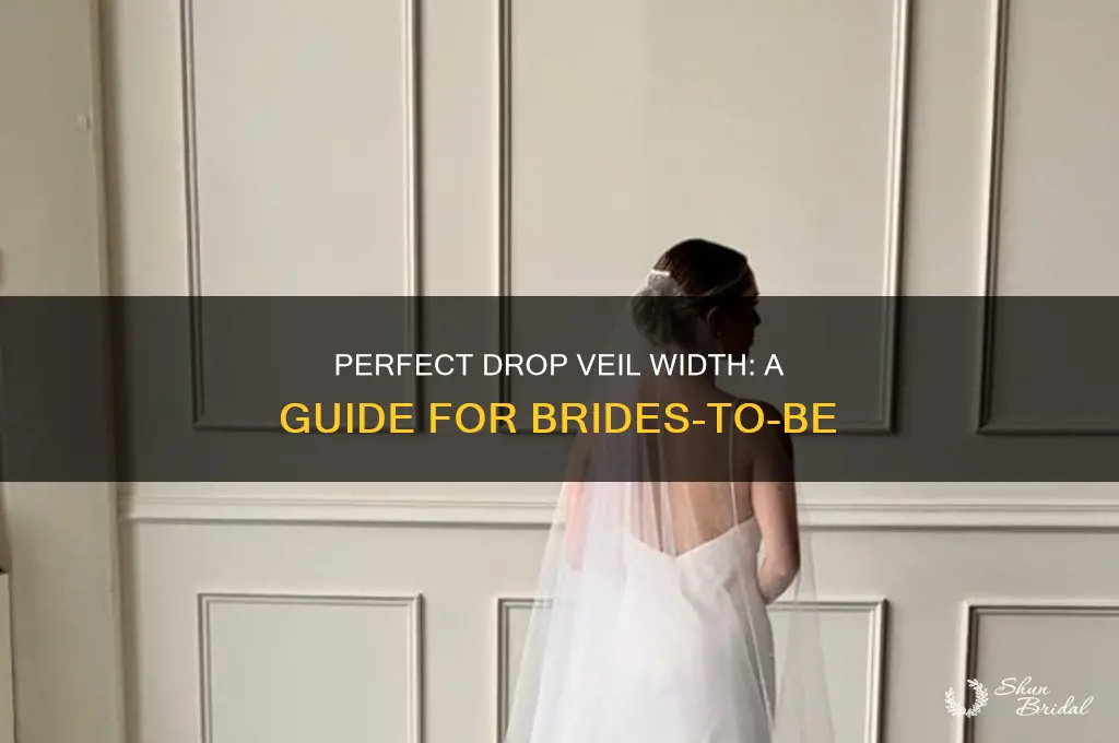 what is the standard width of a drop wedding veil