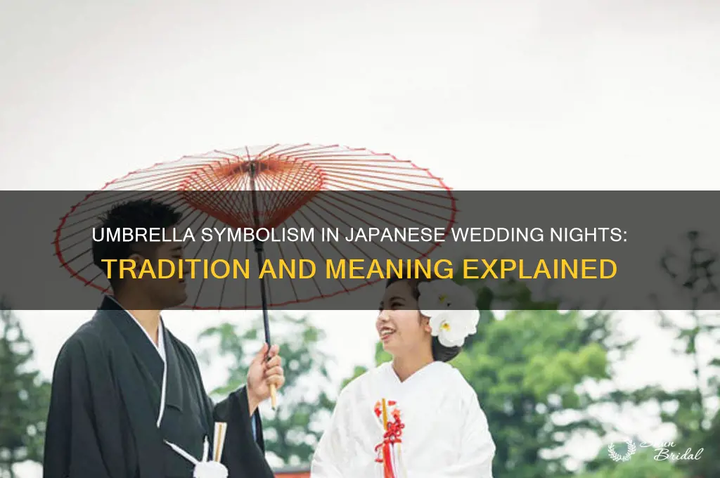what is the symbolism of umbrella japanese wedding night