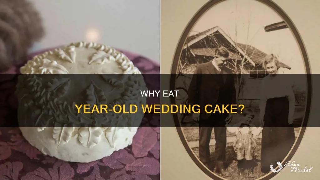 what is the tradition of eating year old wedding cake