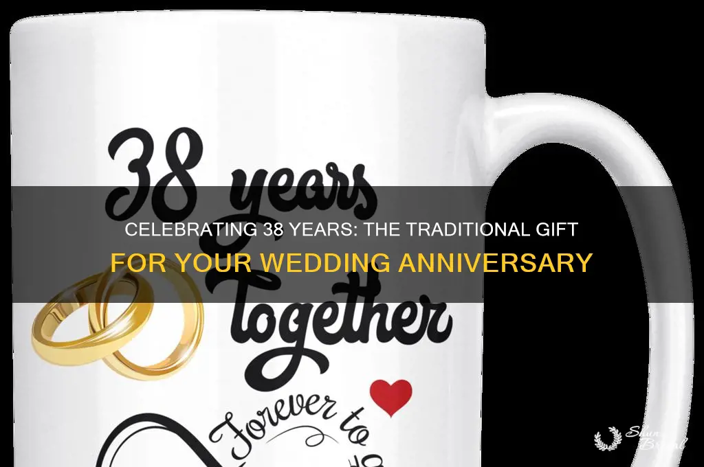 what is the traditional gift for 38th wedding anniversary