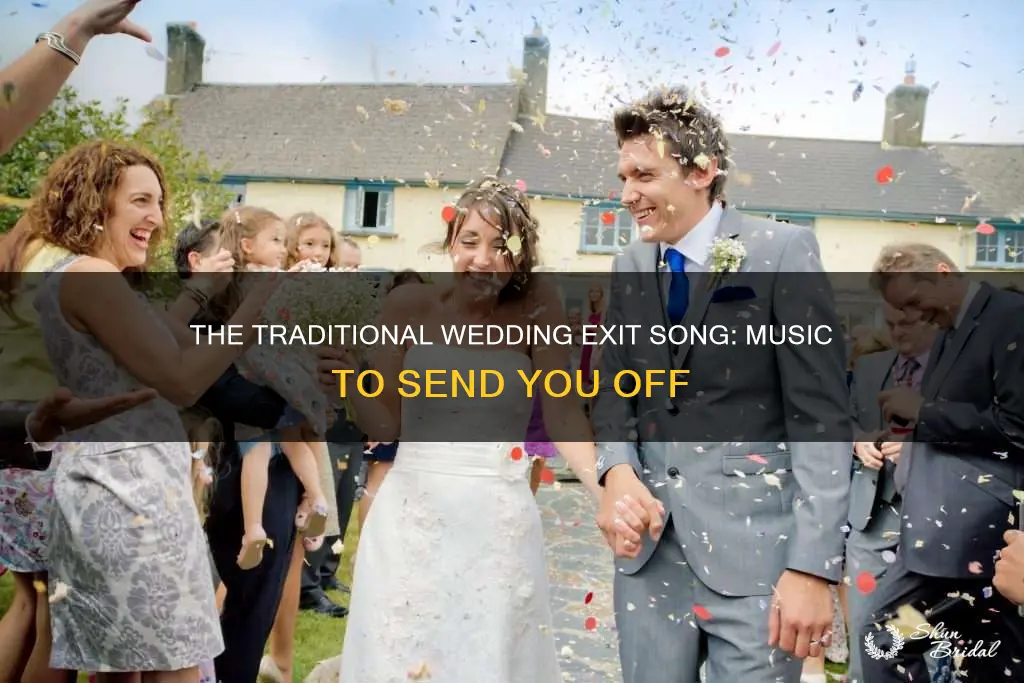 what is the traditional wedding exit song