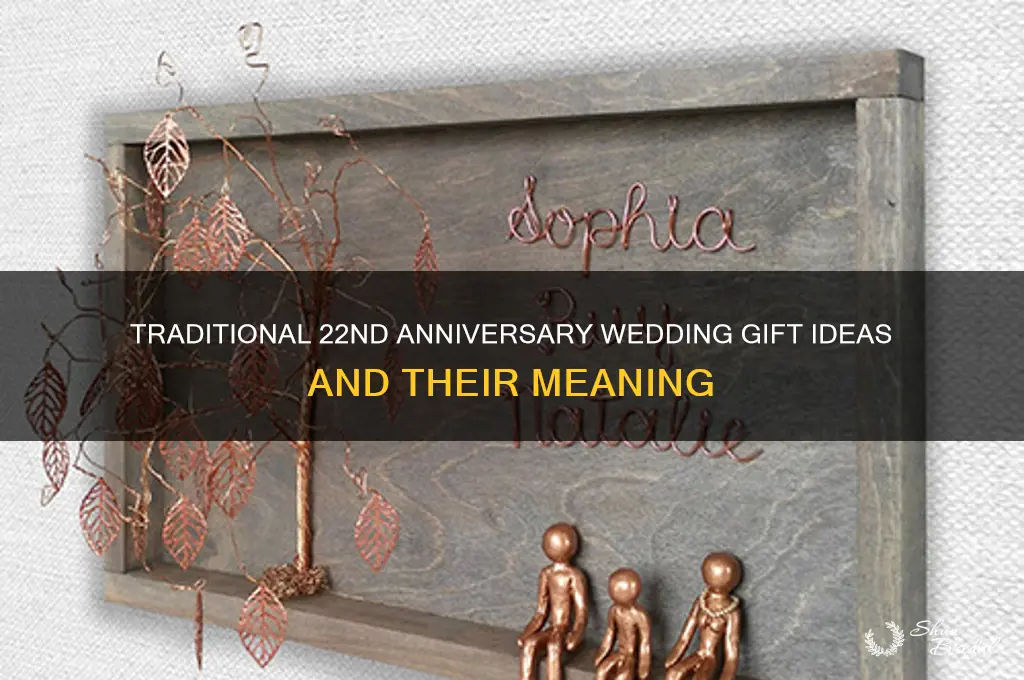 what is the traditional wedding gift for 22 years