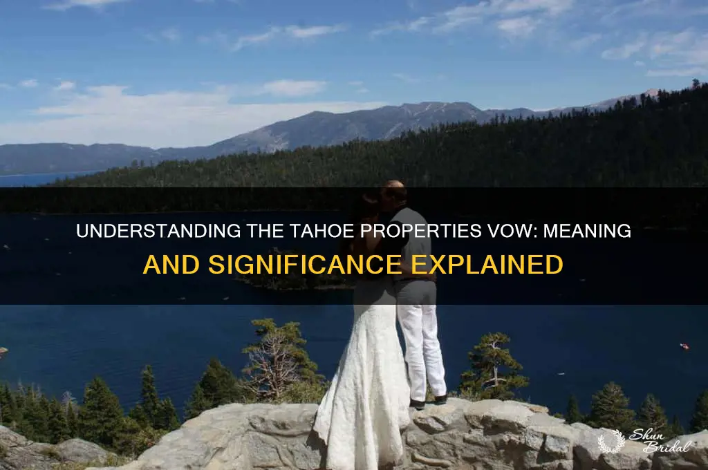 what is the vow in tahoe properties mean