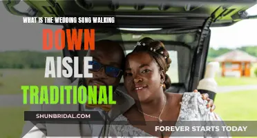 The Traditional Wedding: Walking Down the Aisle to Song