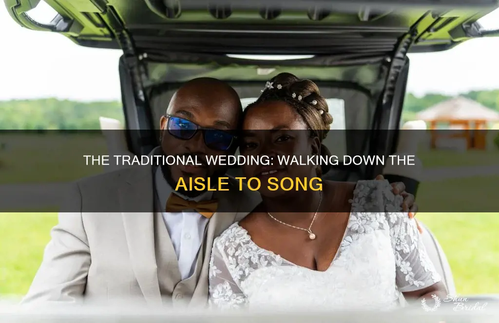 what is the wedding song walking down aisle traditional