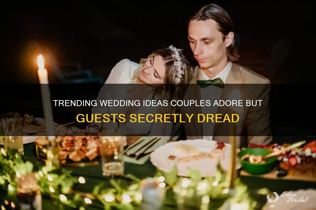 what is the wedding trend couples love and guests hate