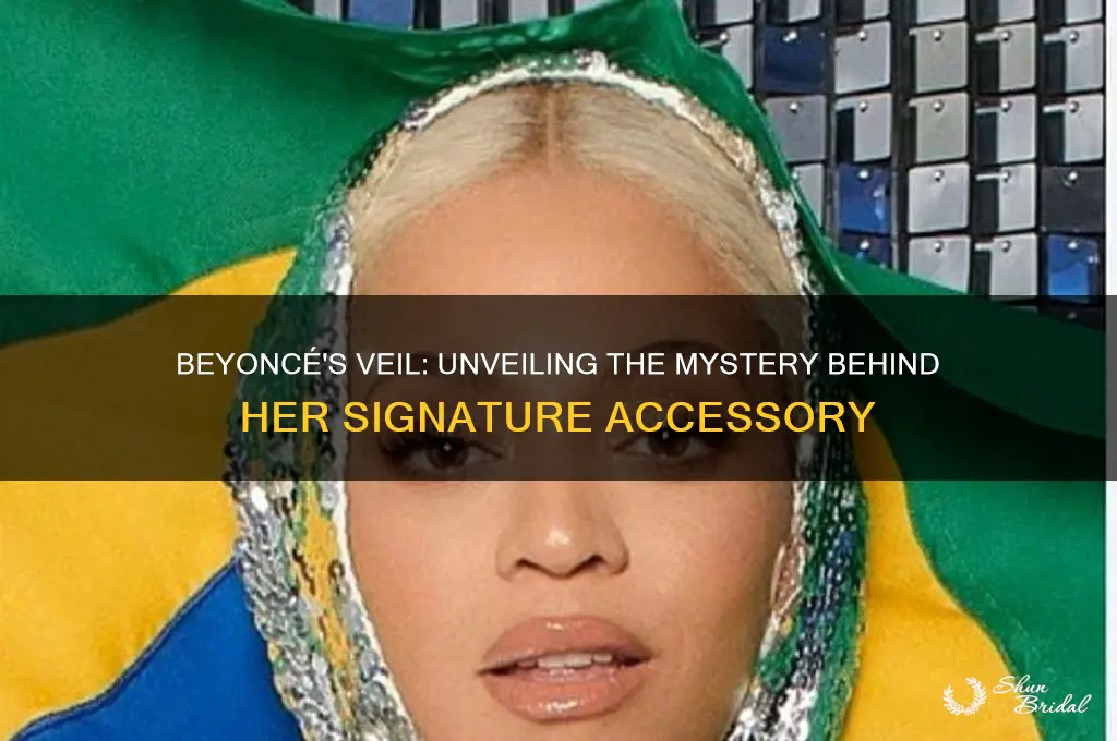 what is up with that veil beyonce is always wearing