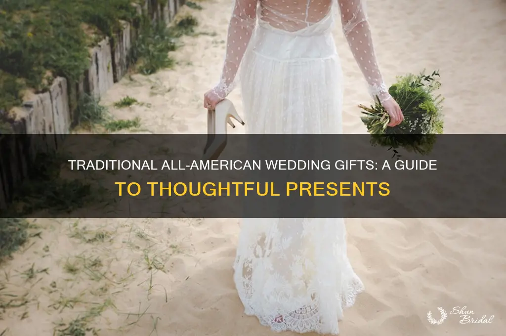 what is usually a all american wedding gift