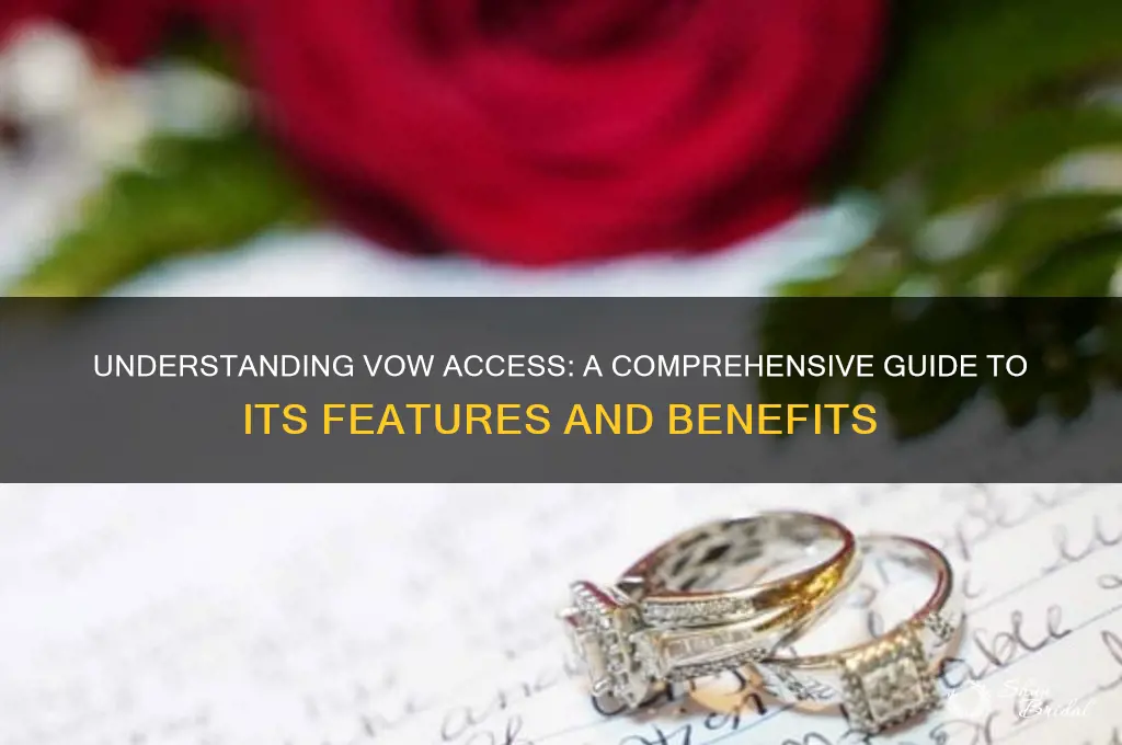 what is vow access