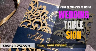 Choosing the Perfect Cardstock for Your Wedding Table Sign