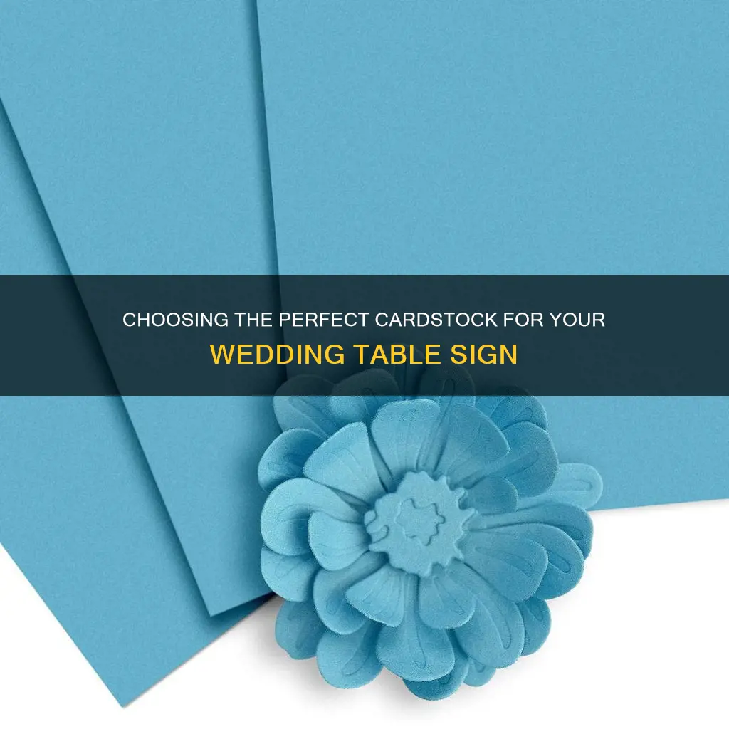 what kind of cardstock to use for wedding table sign