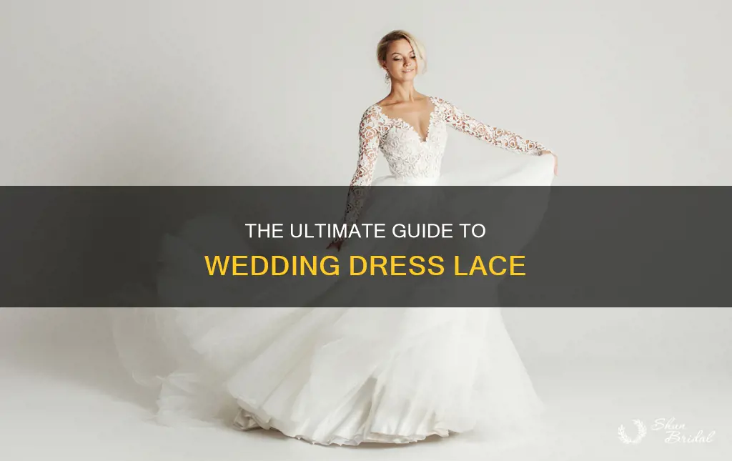what kind of lace is used for wedding dresses