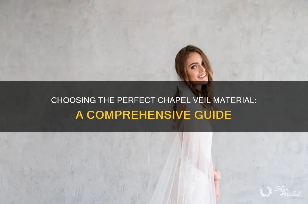 what kind of material to use for chapel veil