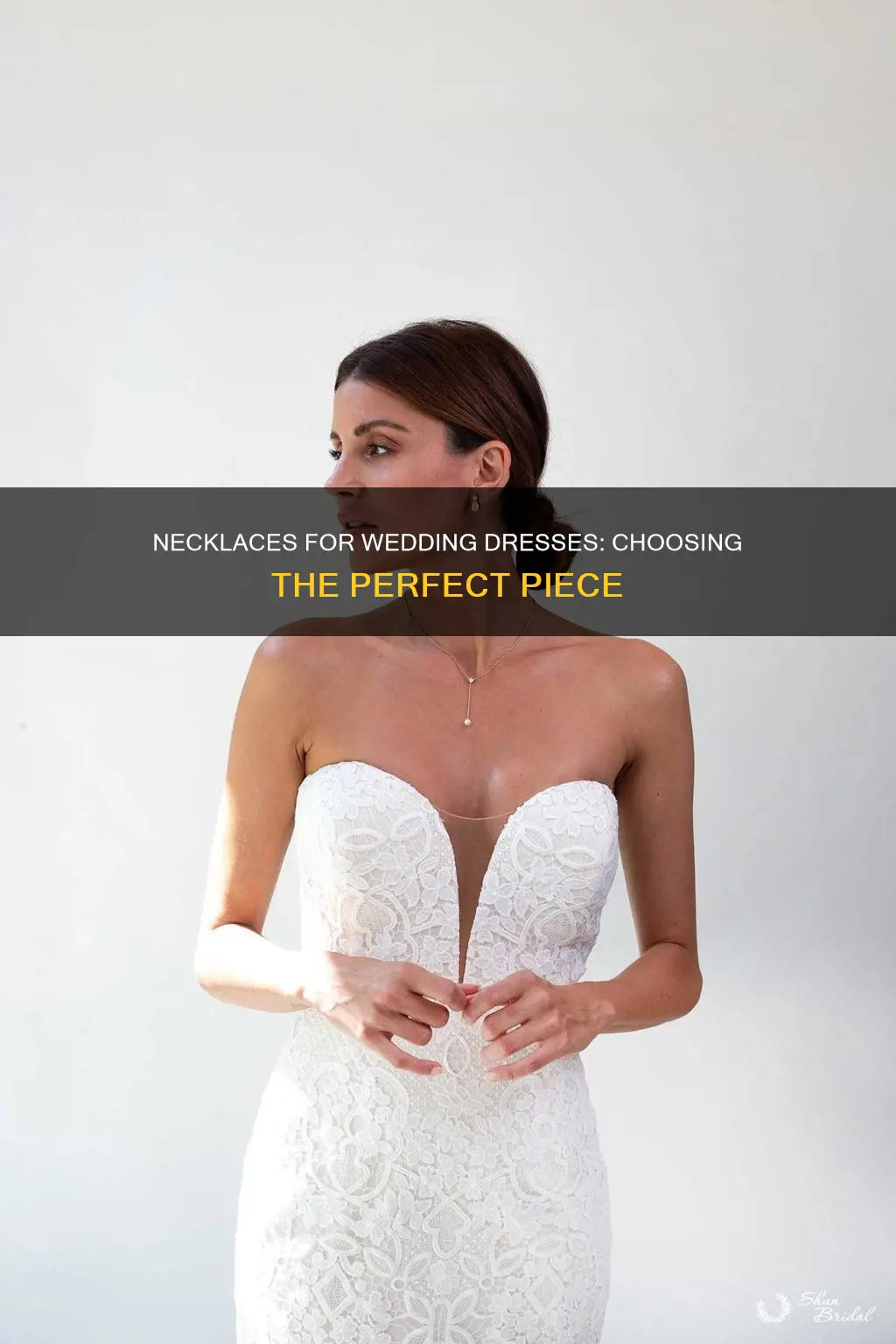 what kind of necklace to wear with wedding dress