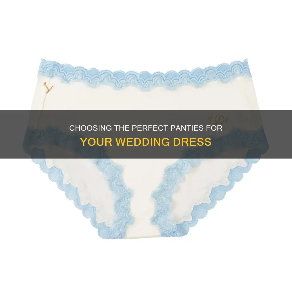 what kind of panties to wear under wedding dress
