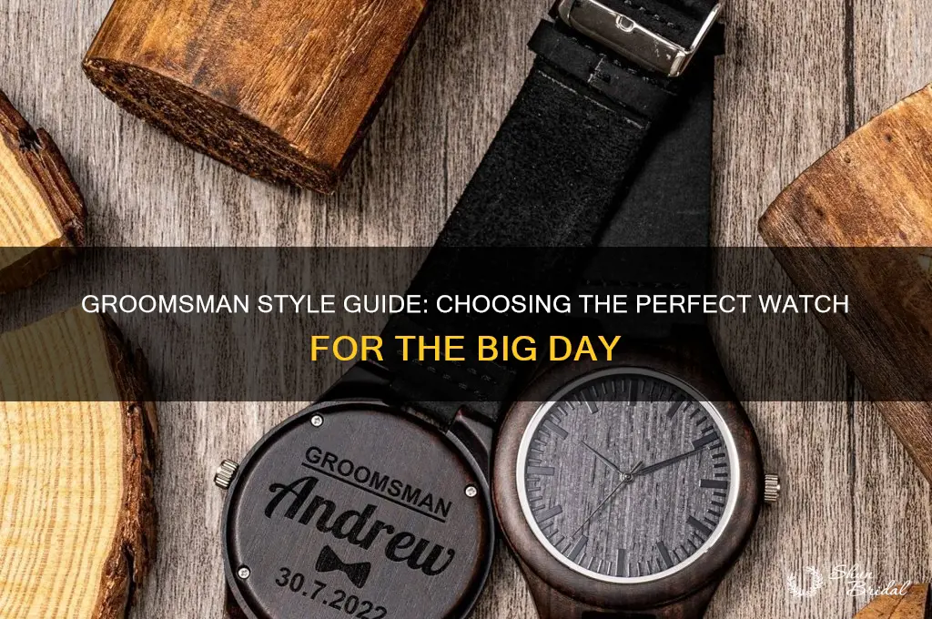 what kind of watch to wear as a groomsman