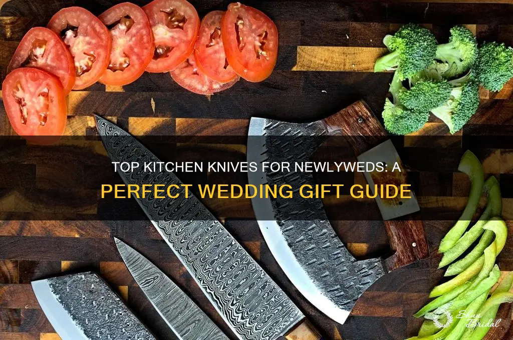 what knives are the best to buy for newly weds