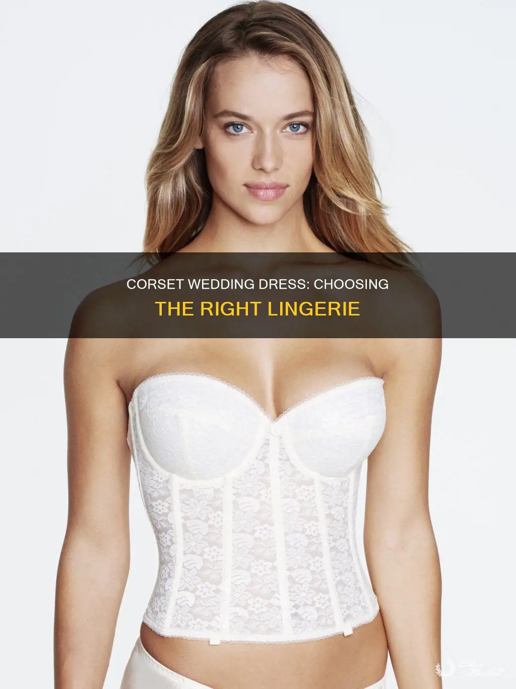 what lingerie do I use gor a corset wedding dress