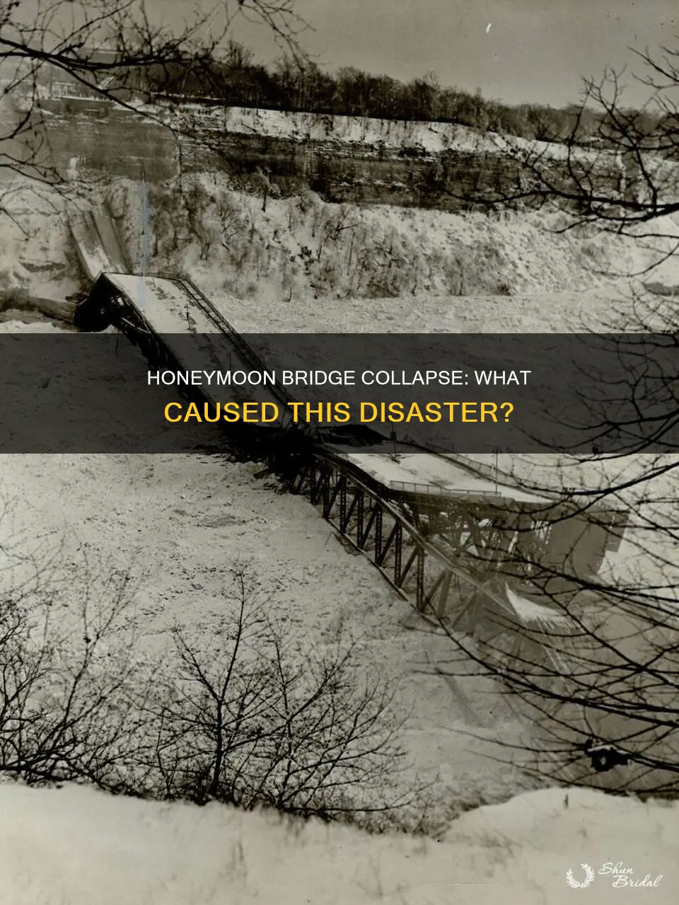 what made the honeymoon bridge collapse