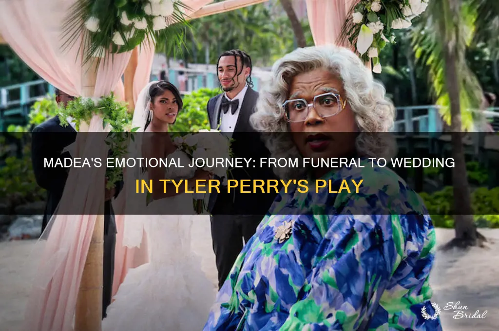 what madea play had afuneral then wedding