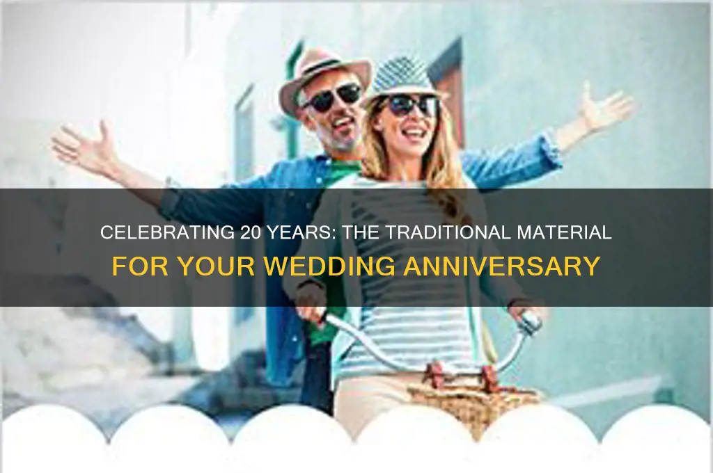 what material is 20th wedding anniversary