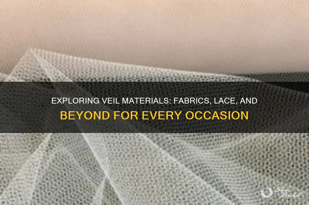 what materials can a veil be made of